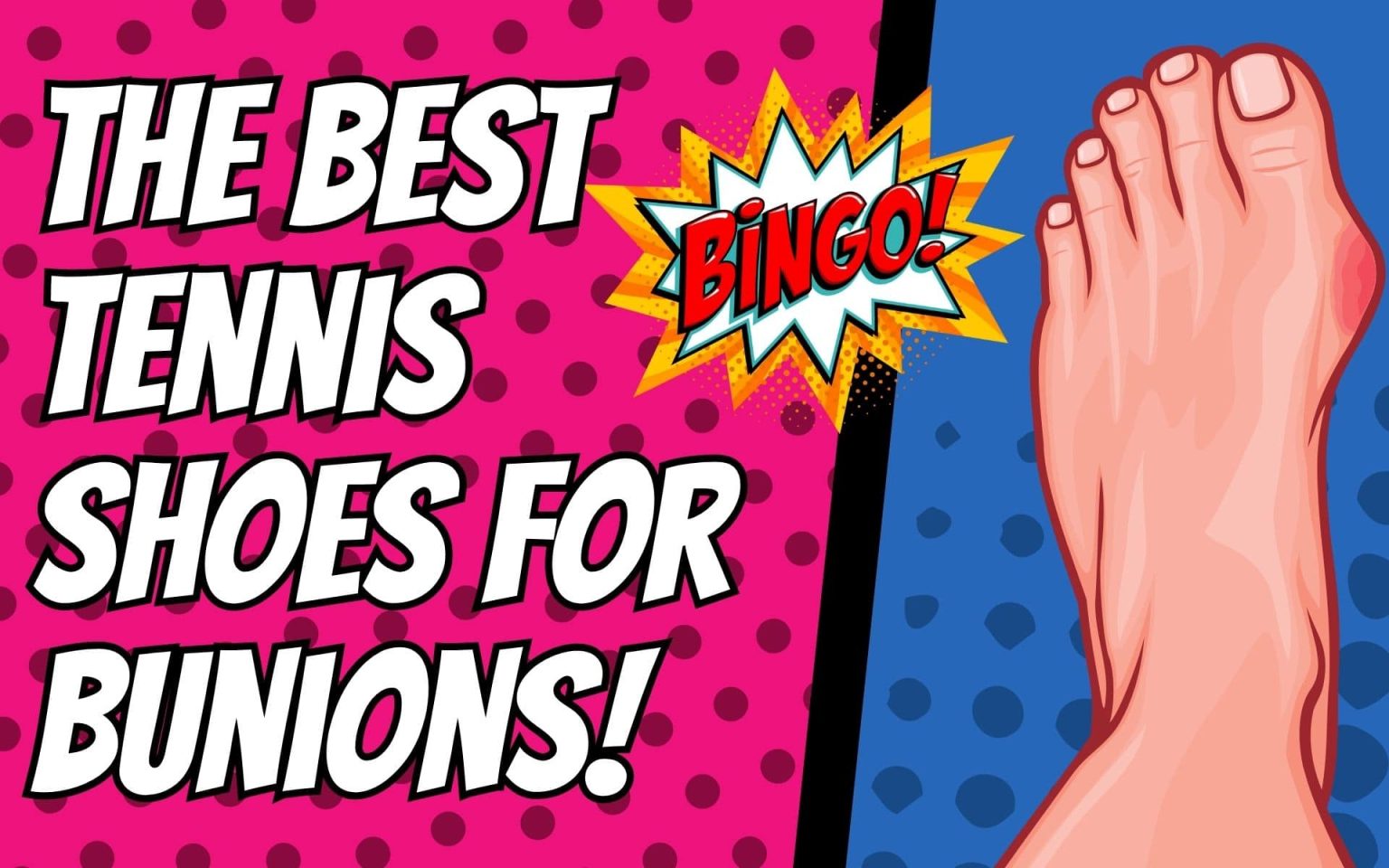 The Best Tennis Shoes for Bunions